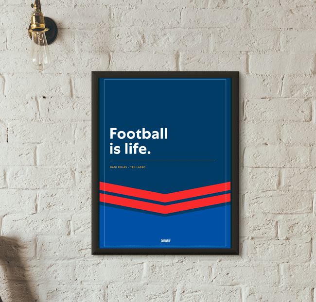 Cuadro “Football is life” serie Ted Lasso