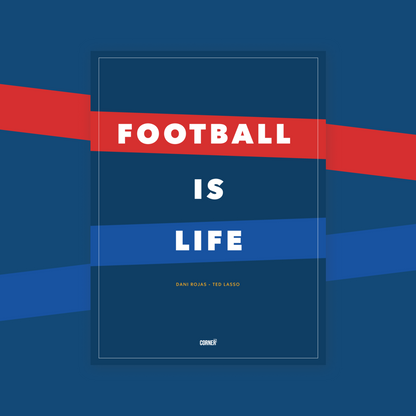 Cuadro “Football is life” serie Ted Lasso